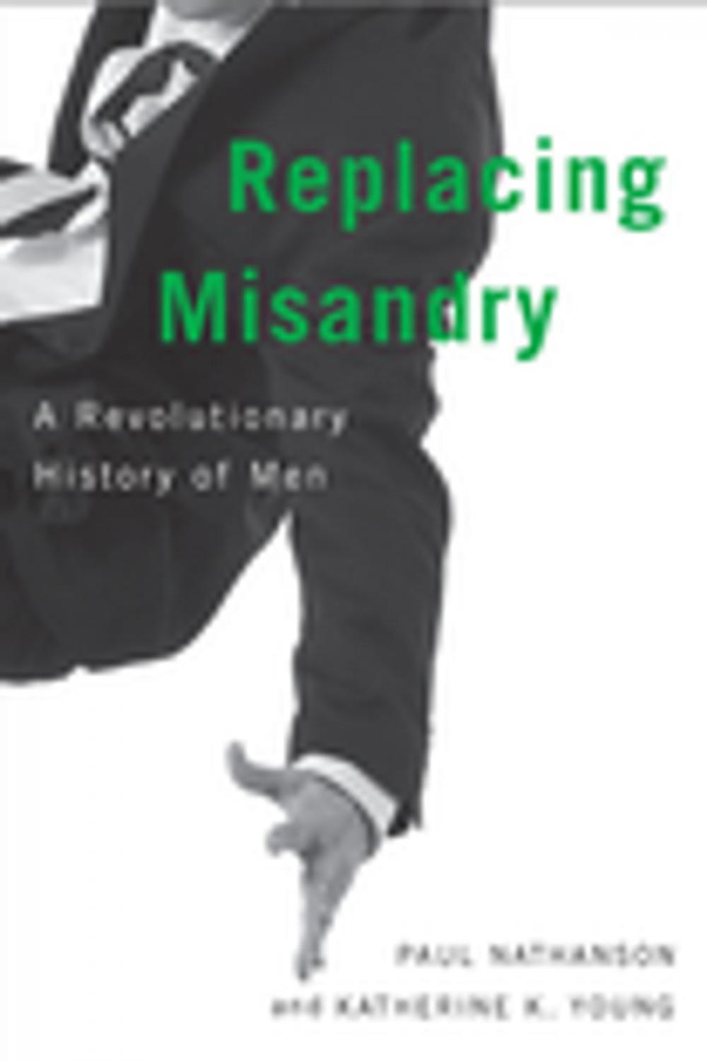 Big bigCover of Replacing Misandry