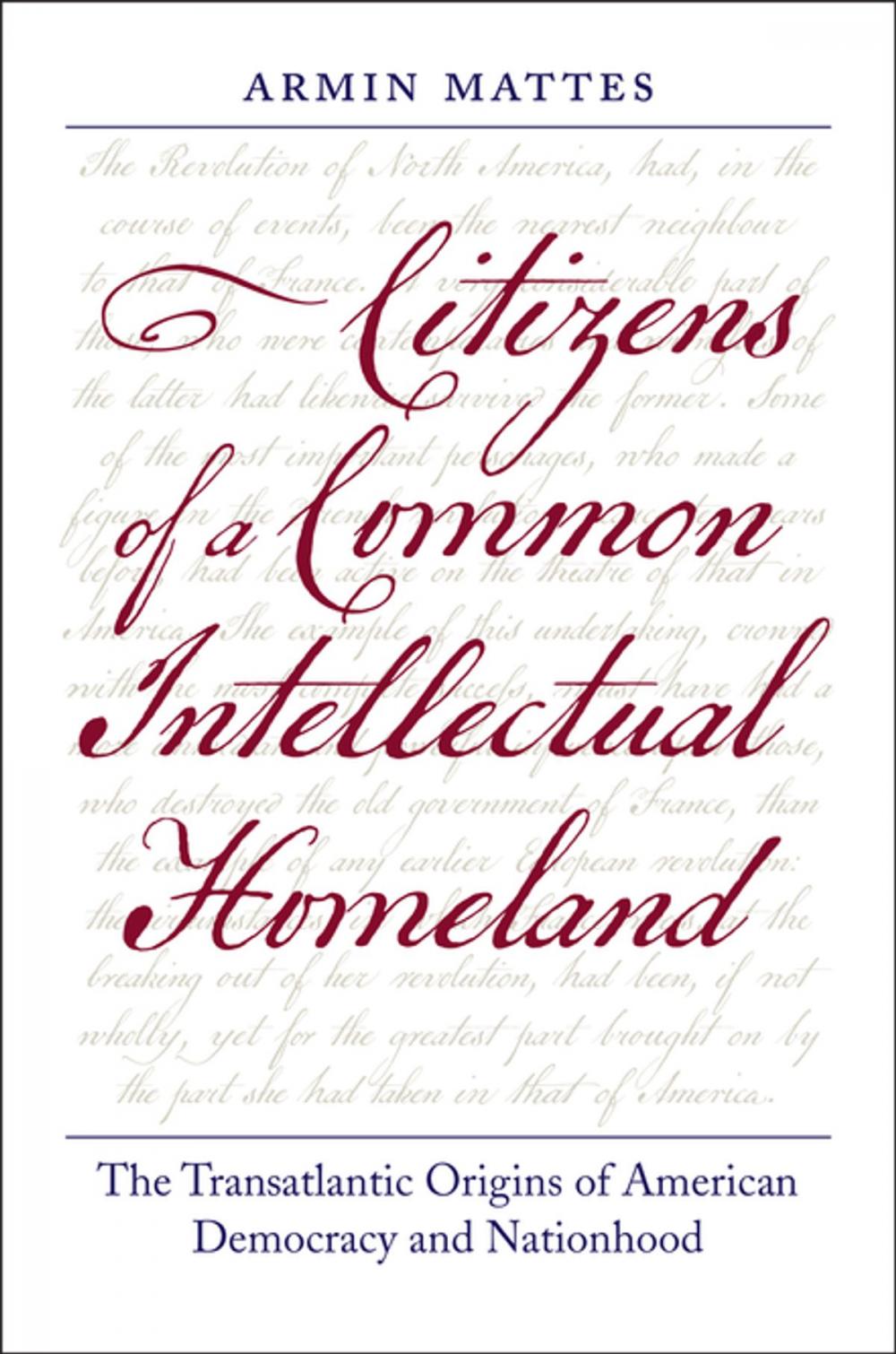 Big bigCover of Citizens of a Common Intellectual Homeland