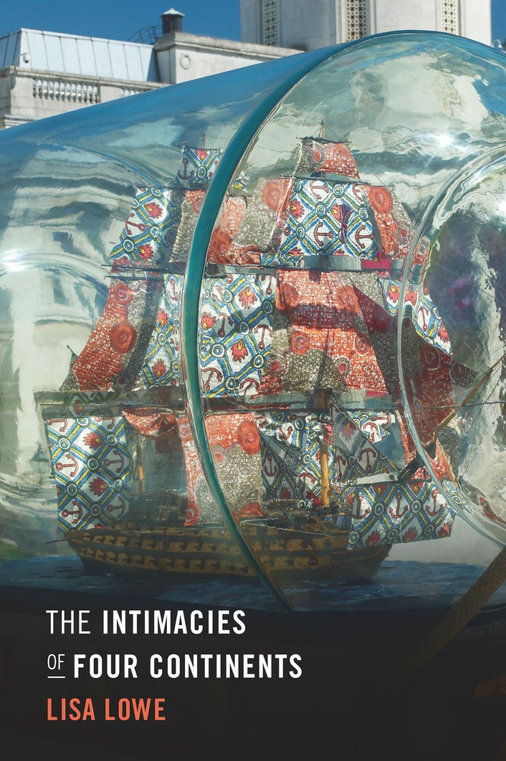 Big bigCover of The Intimacies of Four Continents