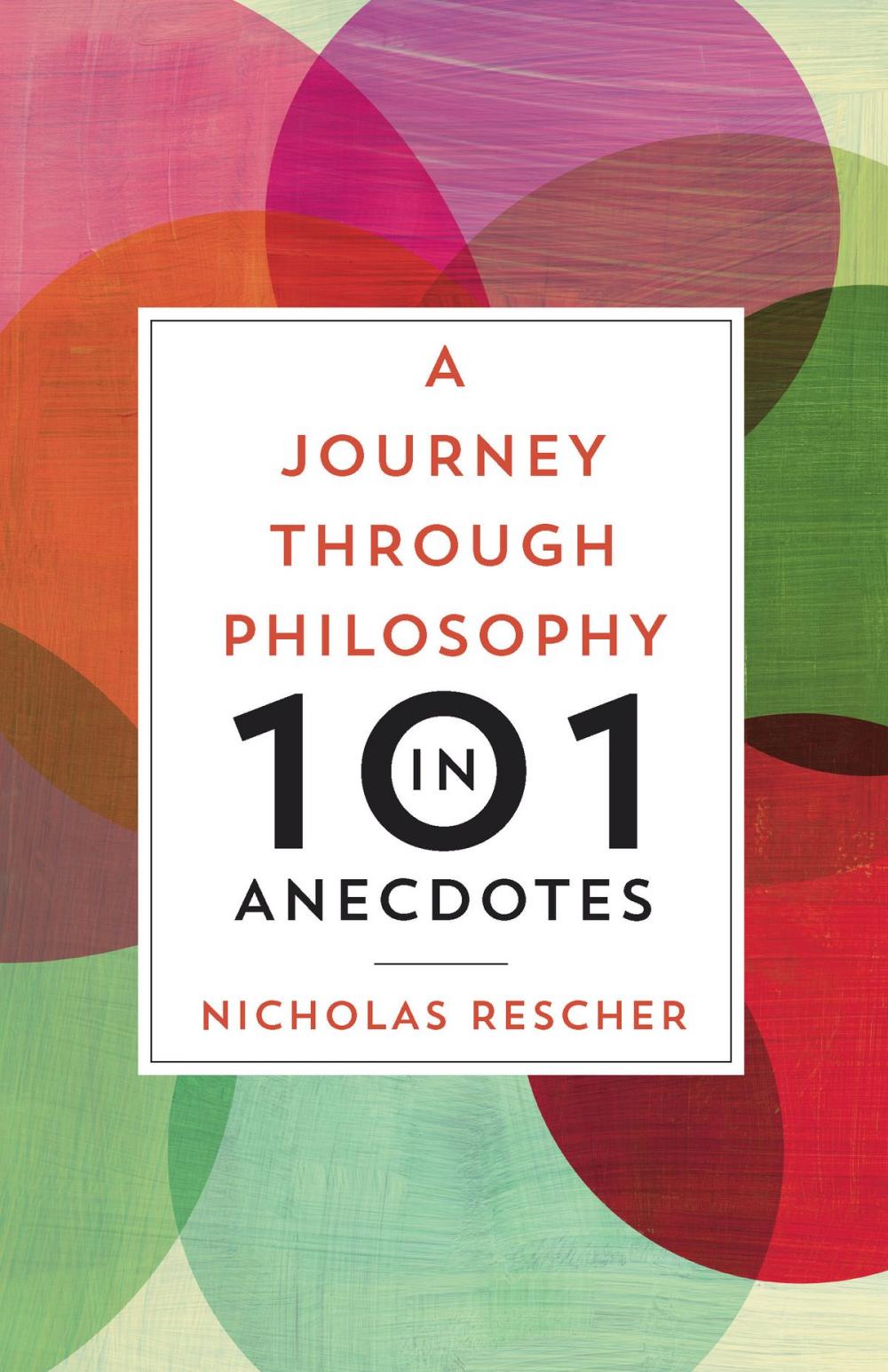 Big bigCover of A Journey through Philosophy in 101 Anecdotes