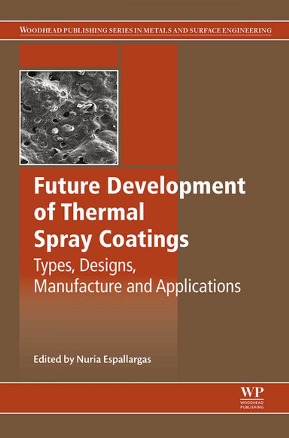 Big bigCover of Future Development of Thermal Spray Coatings