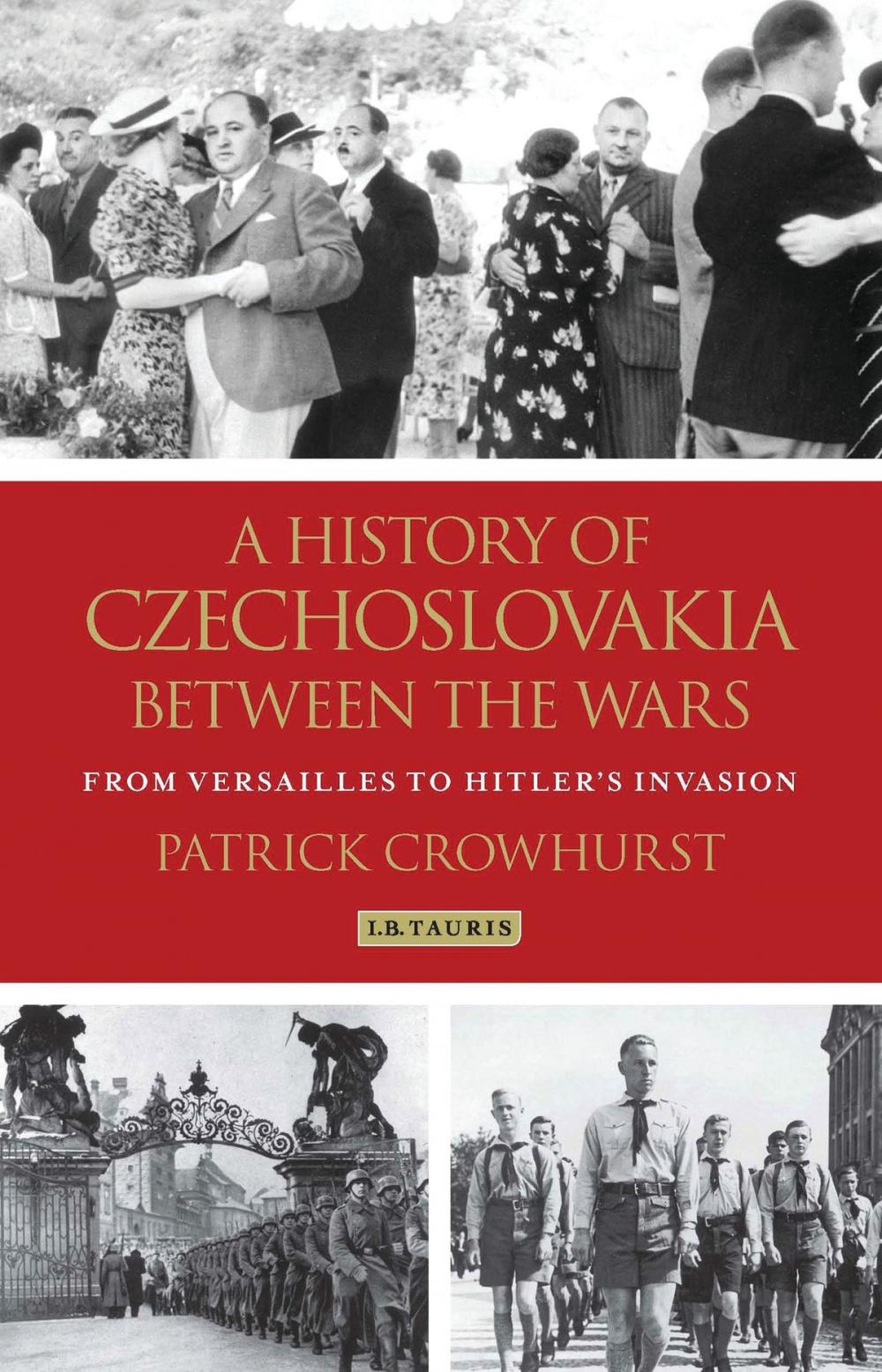 Big bigCover of A History of Czechoslovakia Between the Wars