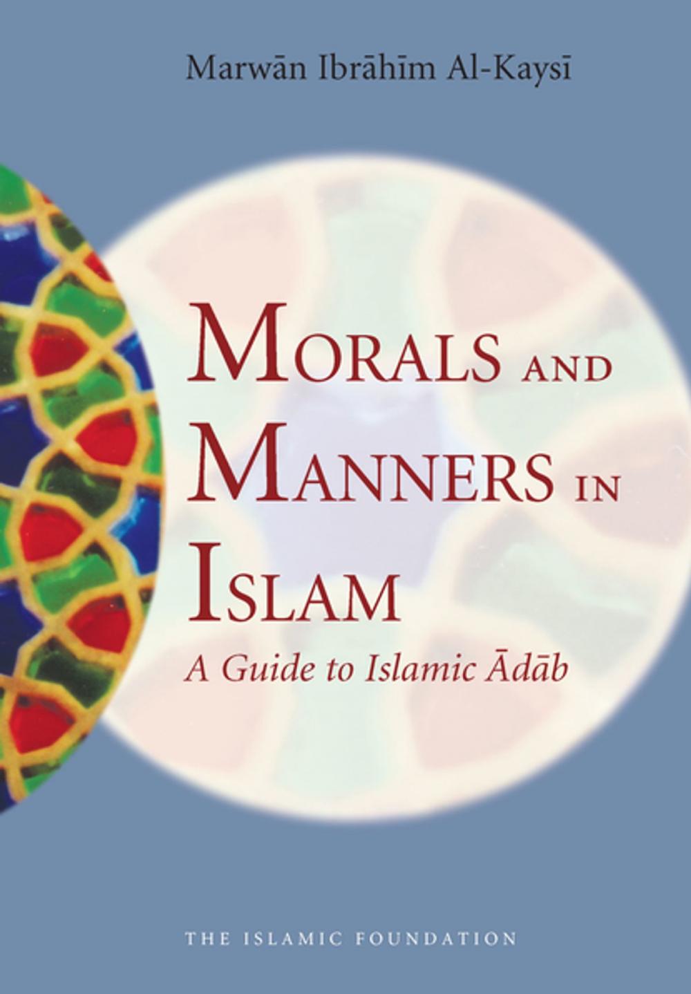 Big bigCover of Morals and Manners in Islam