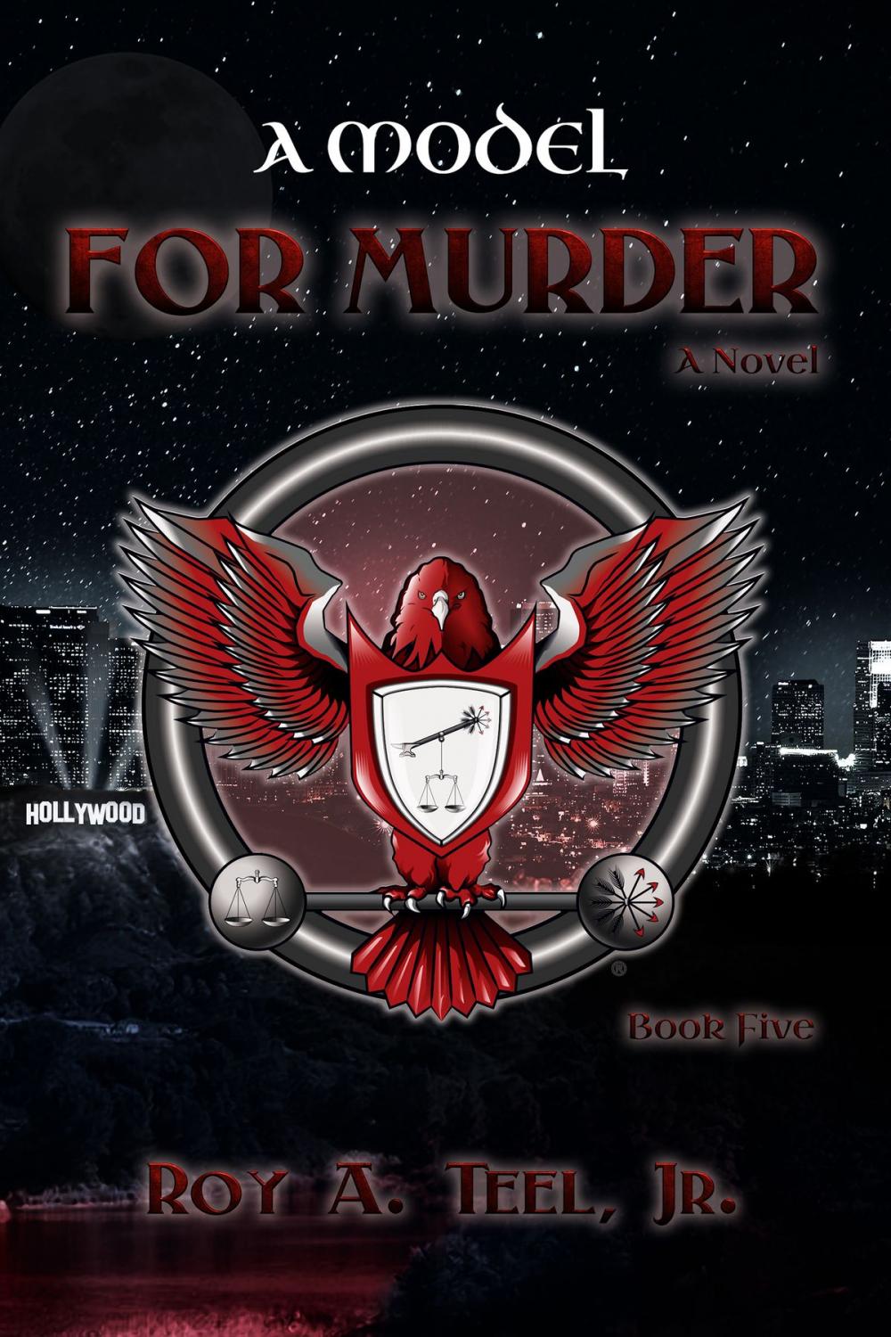 Big bigCover of A Model for Murder: The Iron Eagle Series Book Five