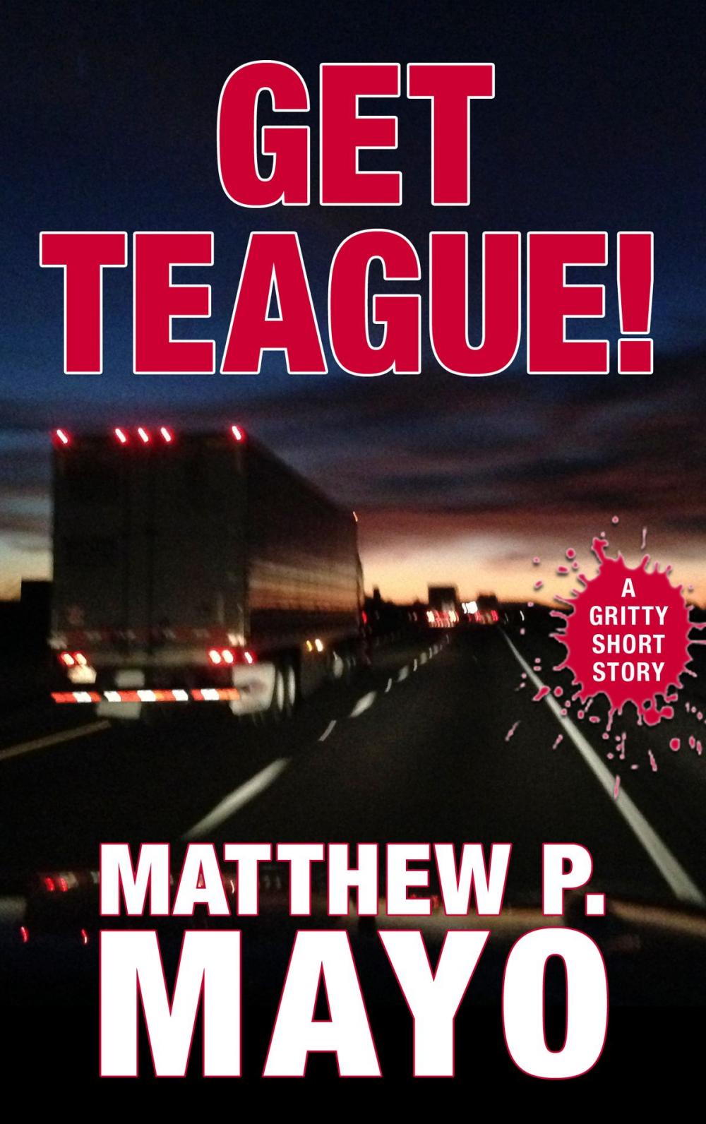 Big bigCover of GET TEAGUE!