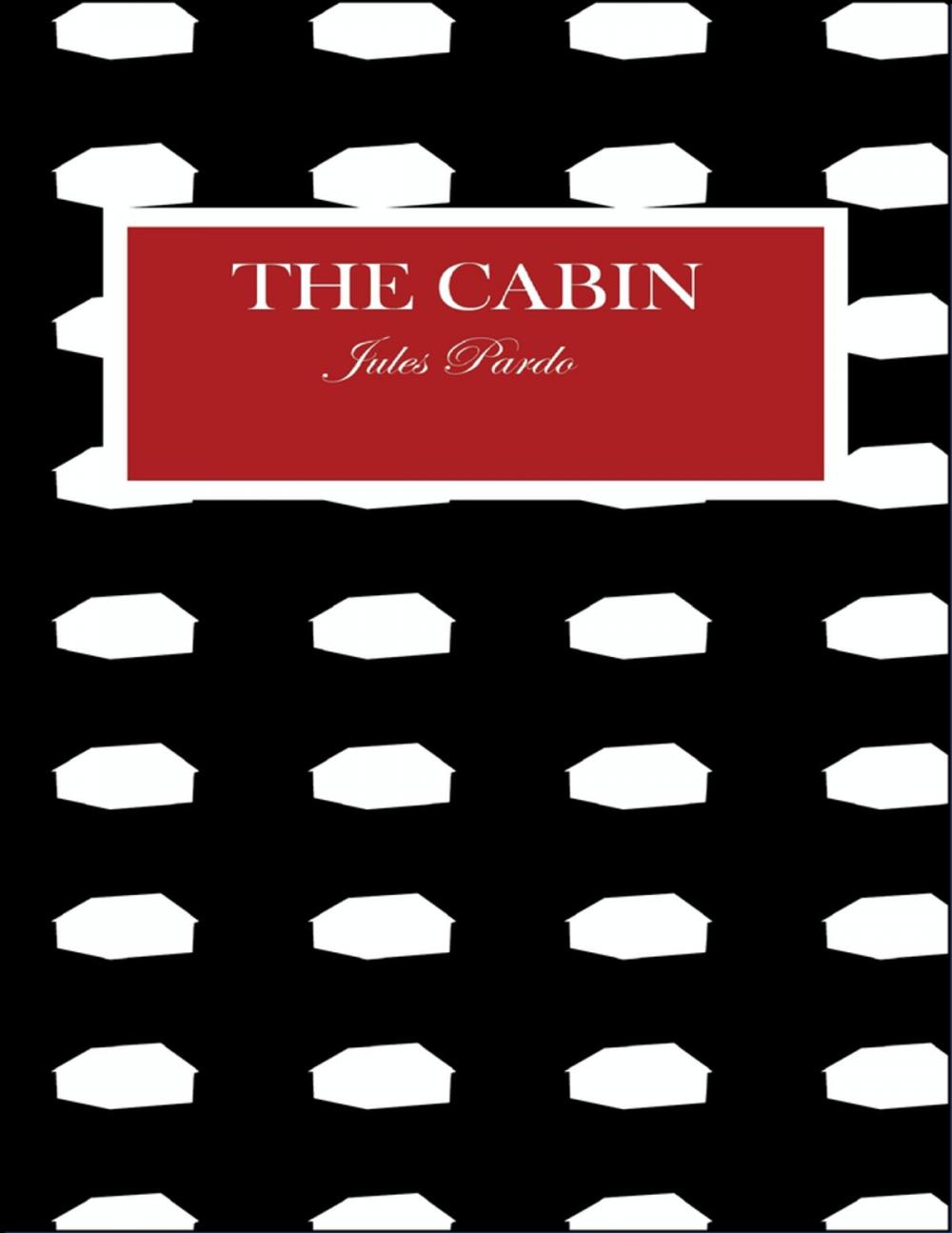 Big bigCover of The Cabin