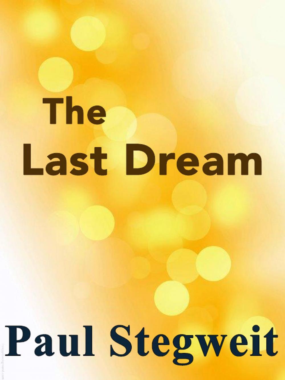 Big bigCover of The Last Dream