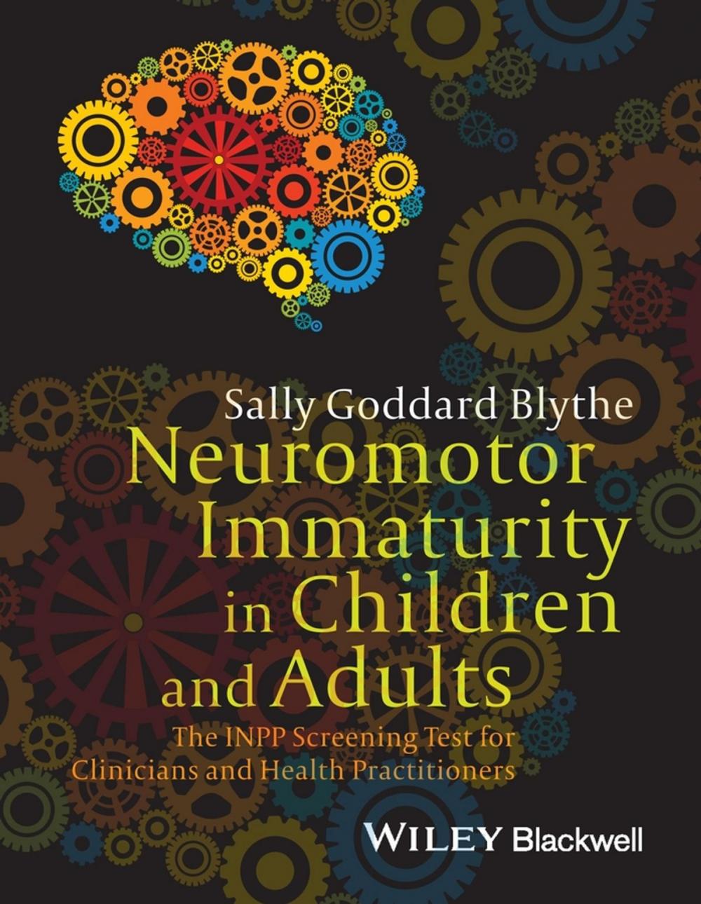 Big bigCover of Neuromotor Immaturity in Children and Adults