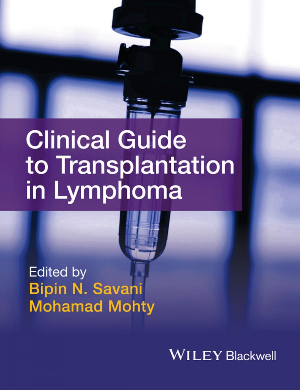 Big bigCover of Clinical Guide to Transplantation in Lymphoma