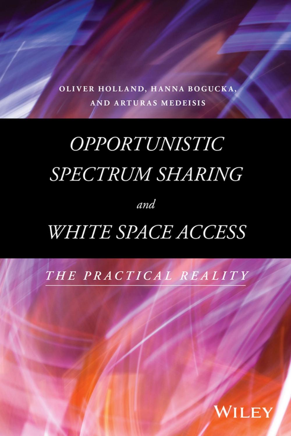 Big bigCover of Opportunistic Spectrum Sharing and White Space Access