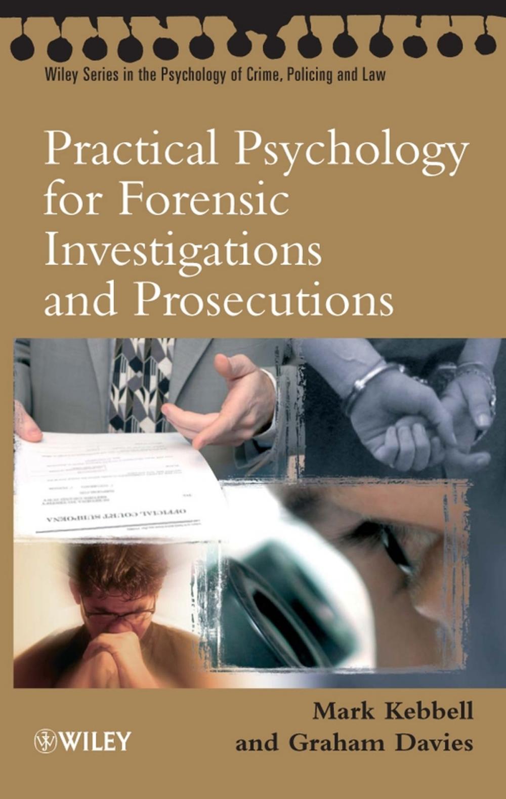 Big bigCover of Practical Psychology for Forensic Investigations and Prosecutions