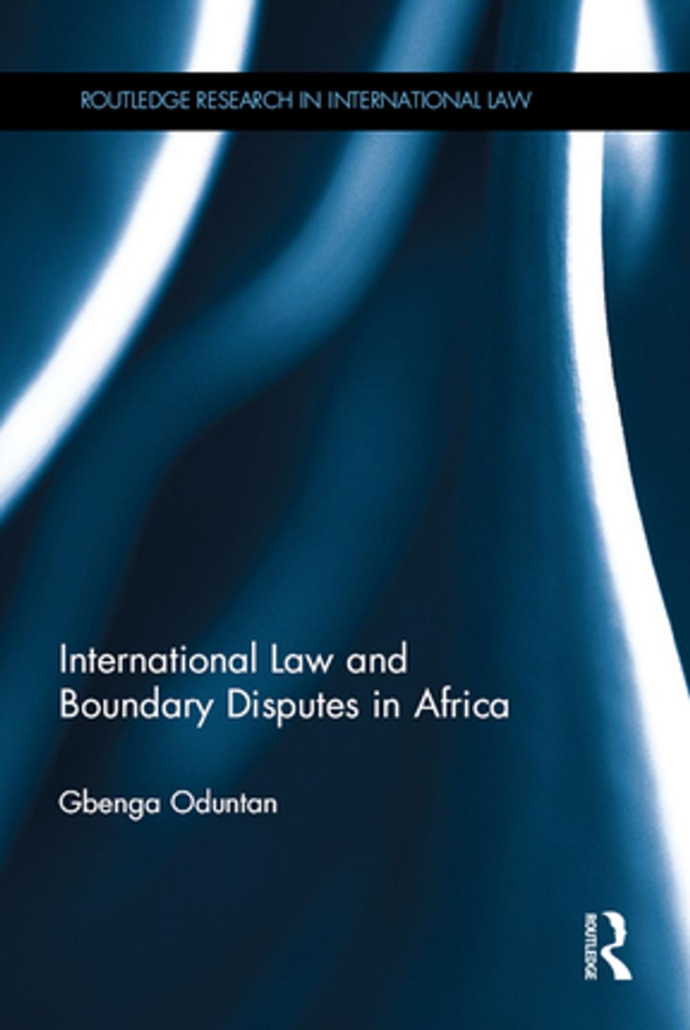 Big bigCover of International Law and Boundary Disputes in Africa