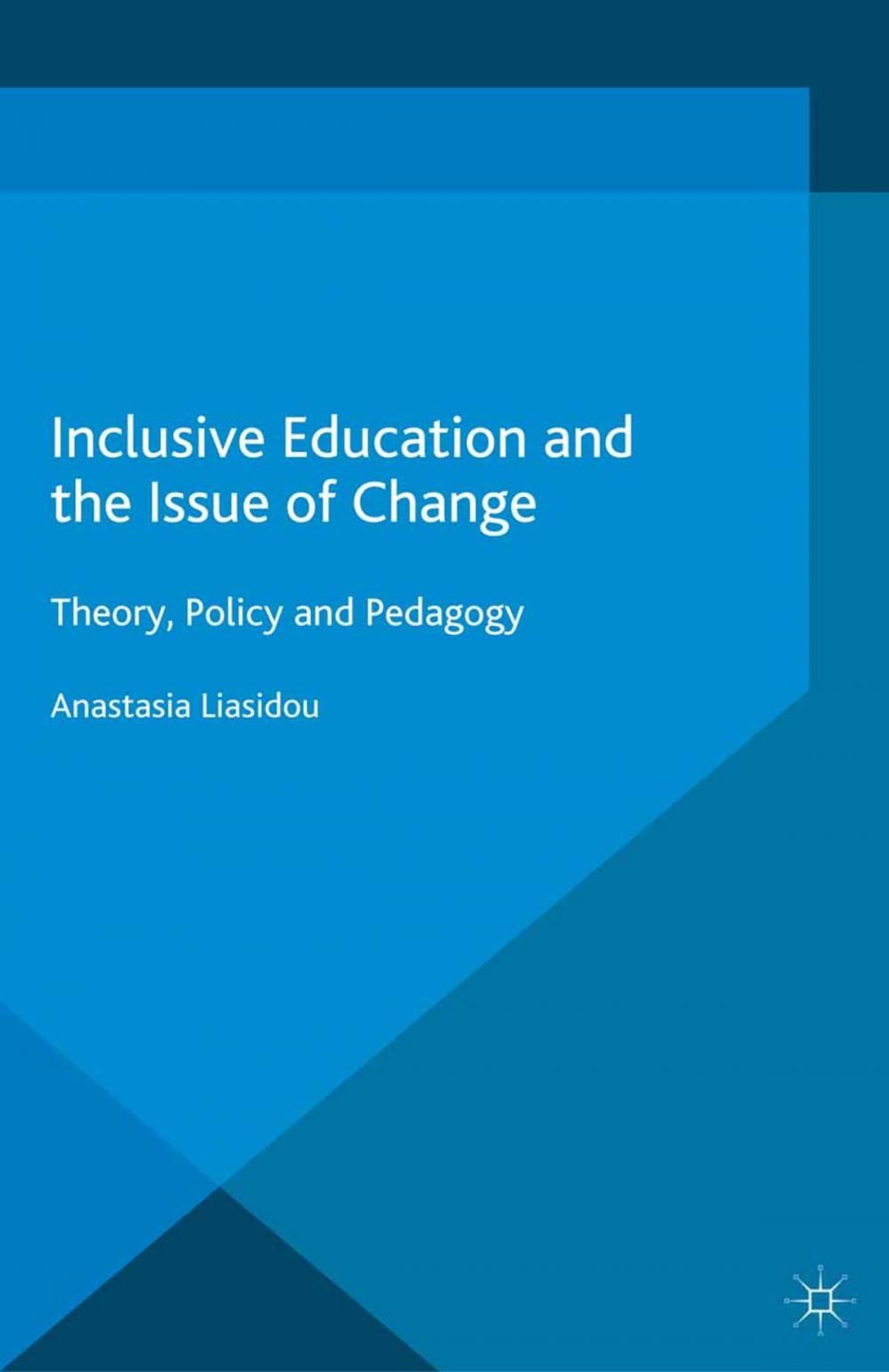 Big bigCover of Inclusive Education and the Issue of Change