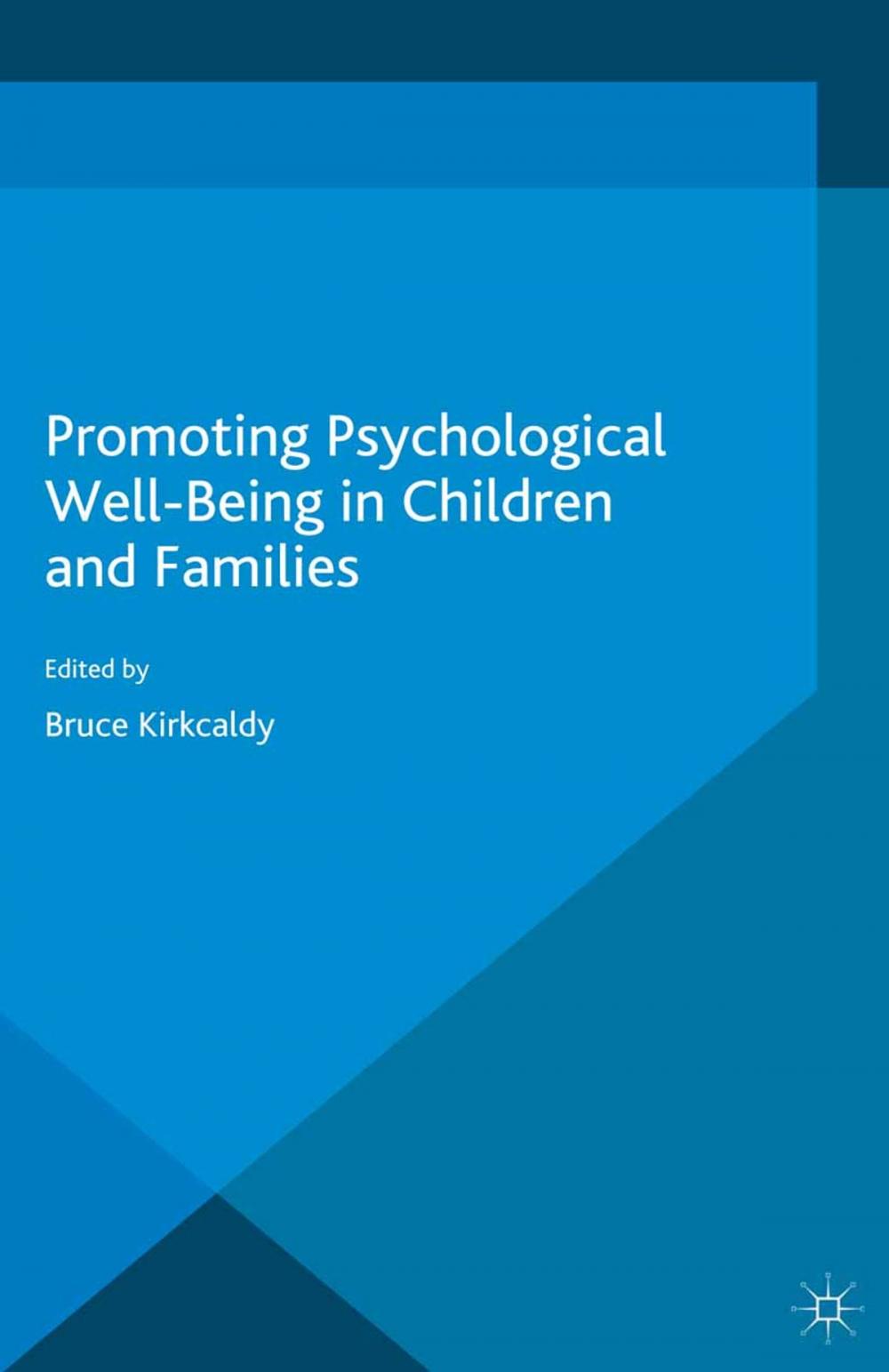 Big bigCover of Promoting Psychological Wellbeing in Children and Families