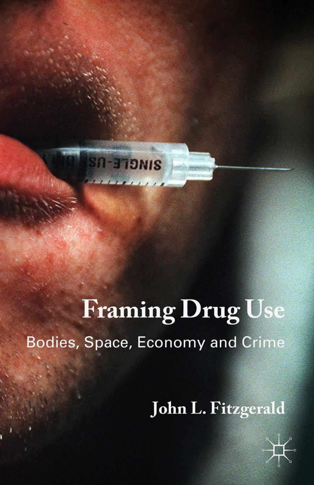 Big bigCover of Framing Drug Use