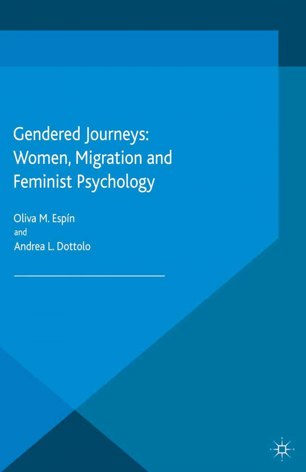 Big bigCover of Gendered Journeys: Women, Migration and Feminist Psychology