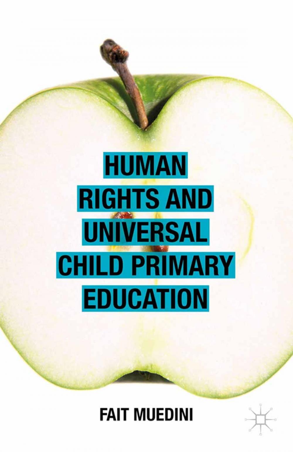 Big bigCover of Human Rights and Universal Child Primary Education