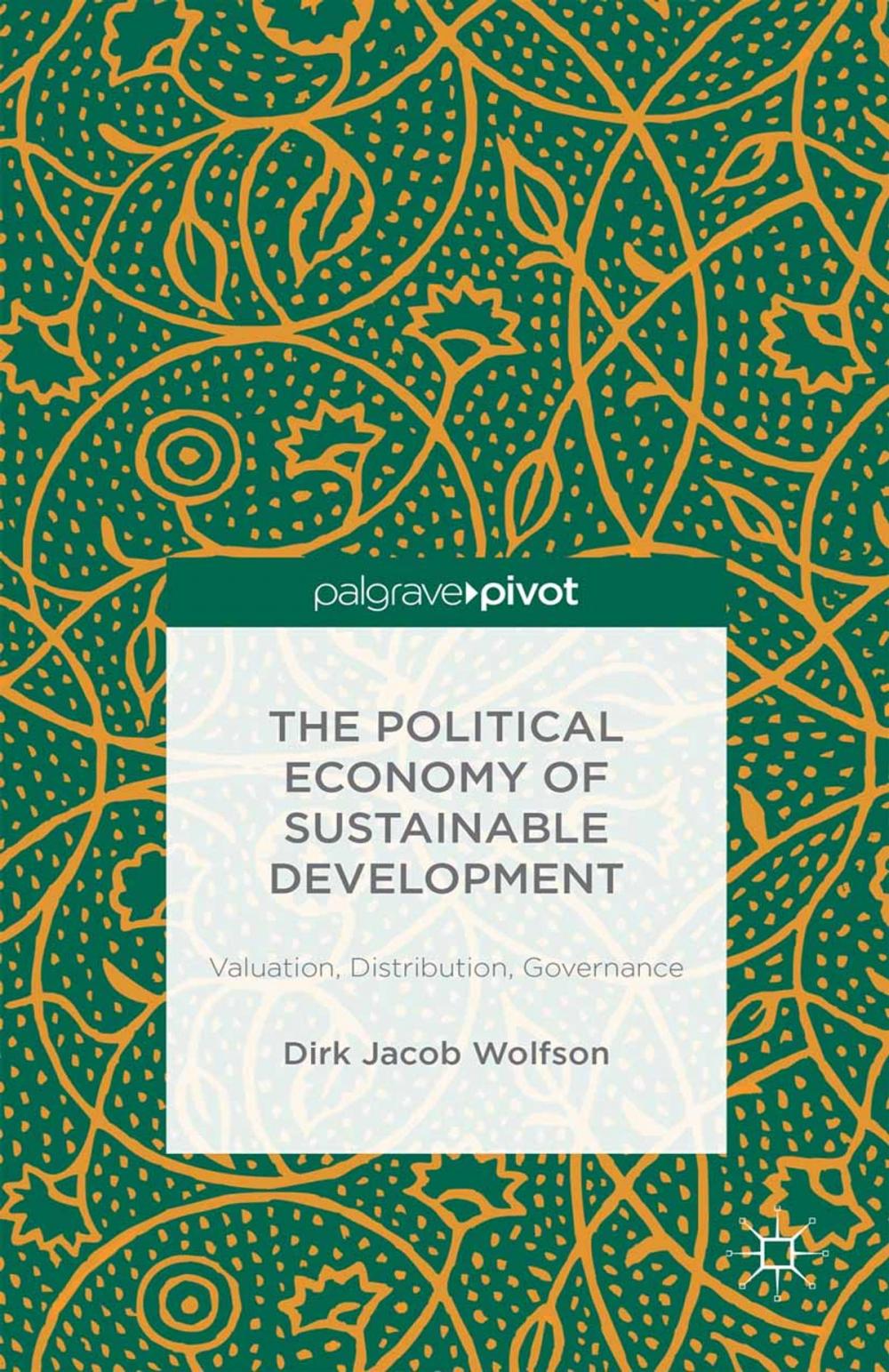 Big bigCover of The Political Economy of Sustainable Development