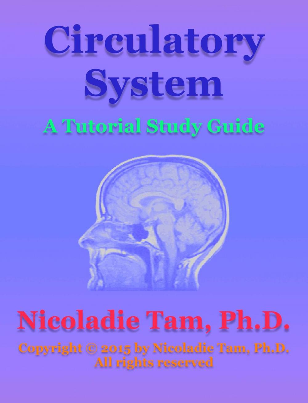 Big bigCover of Circulatory System: A Tutorial Study Guide