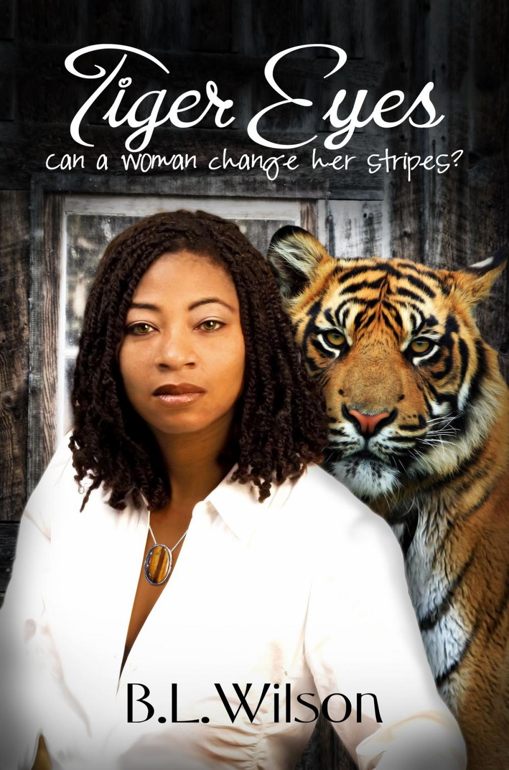 Big bigCover of Tiger Eyes, Can A Woman Change Her Stripes?