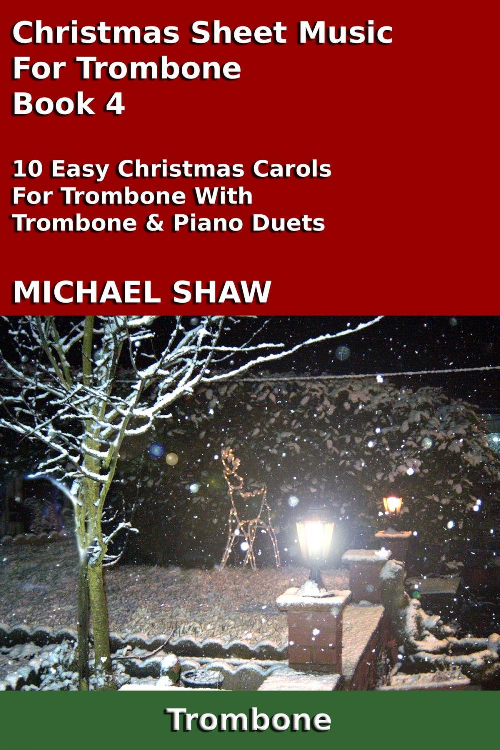 Big bigCover of Christmas Sheet Music For Trombone: Book 4