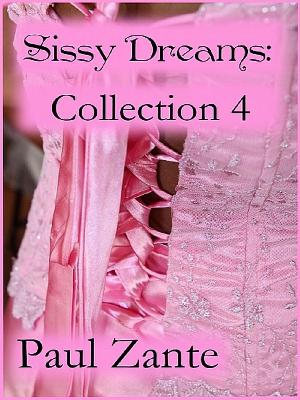 Big bigCover of Sissy Dreams: Collection 4