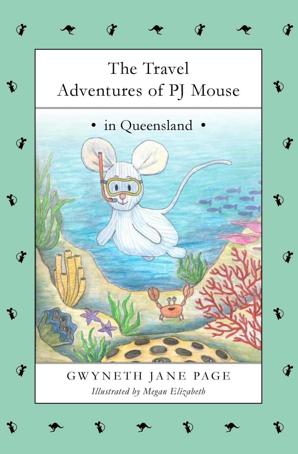 Big bigCover of The Travel Adventures of PJ Mouse: In Queensland