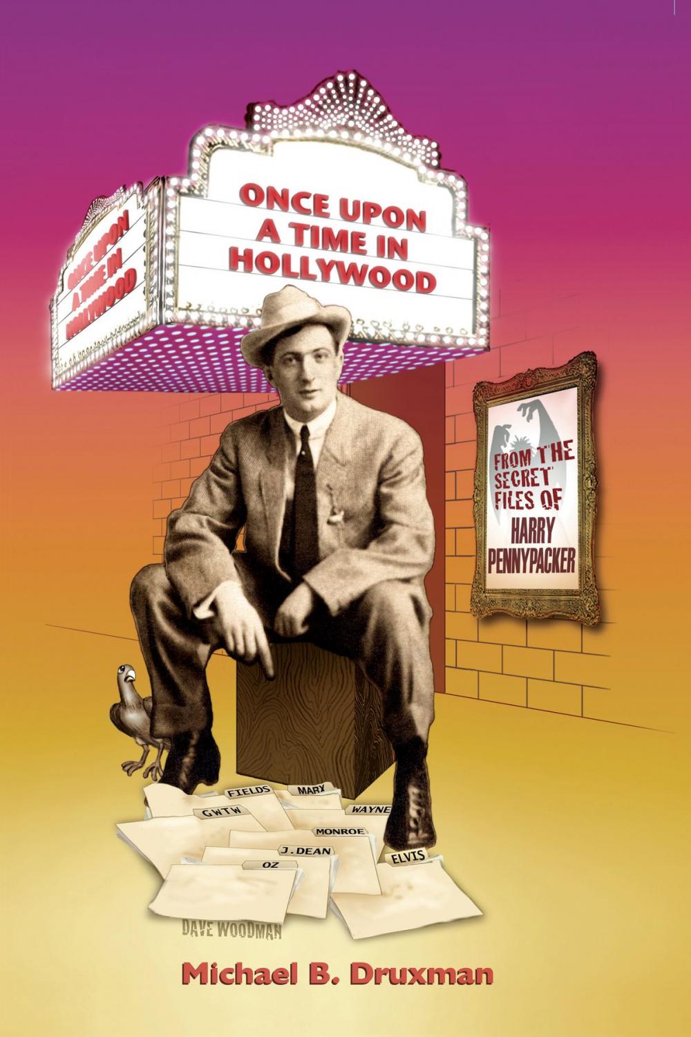 Big bigCover of Once Upon a Time in Hollywood: From the Secret Files of Harry Pennypacker