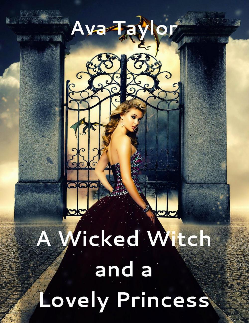 Big bigCover of The Wicked Witch and the Lovely Princess