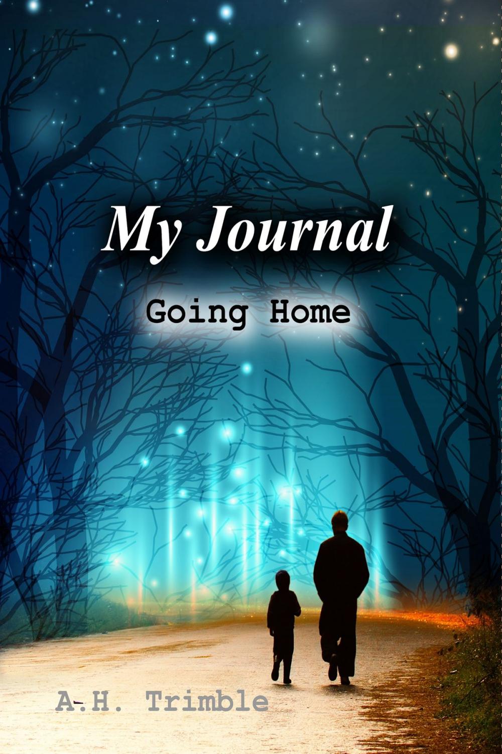 Big bigCover of My Journal: Going Home