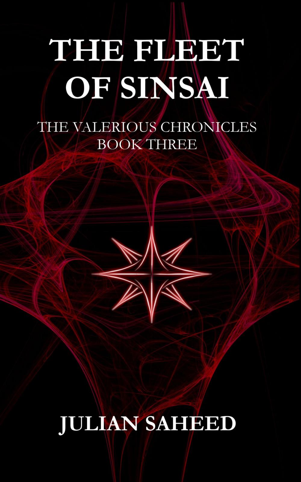 Big bigCover of The Fleet of Sinsai (The Valerious Chronicles: Book Three)