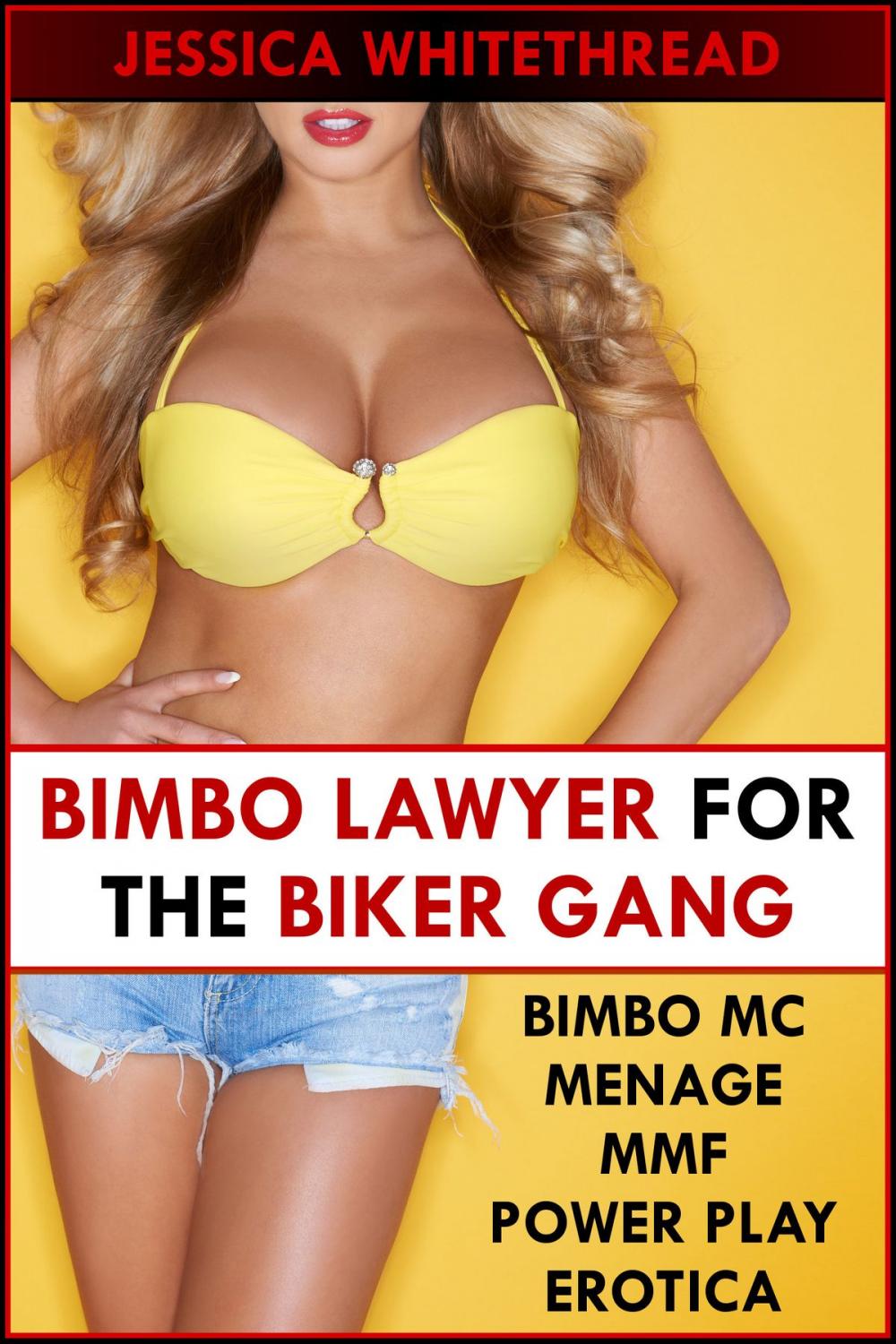 Big bigCover of Bimbo Lawyer for the Biker Gang (Bimbo MC Menage MMF Power Play Erotica)