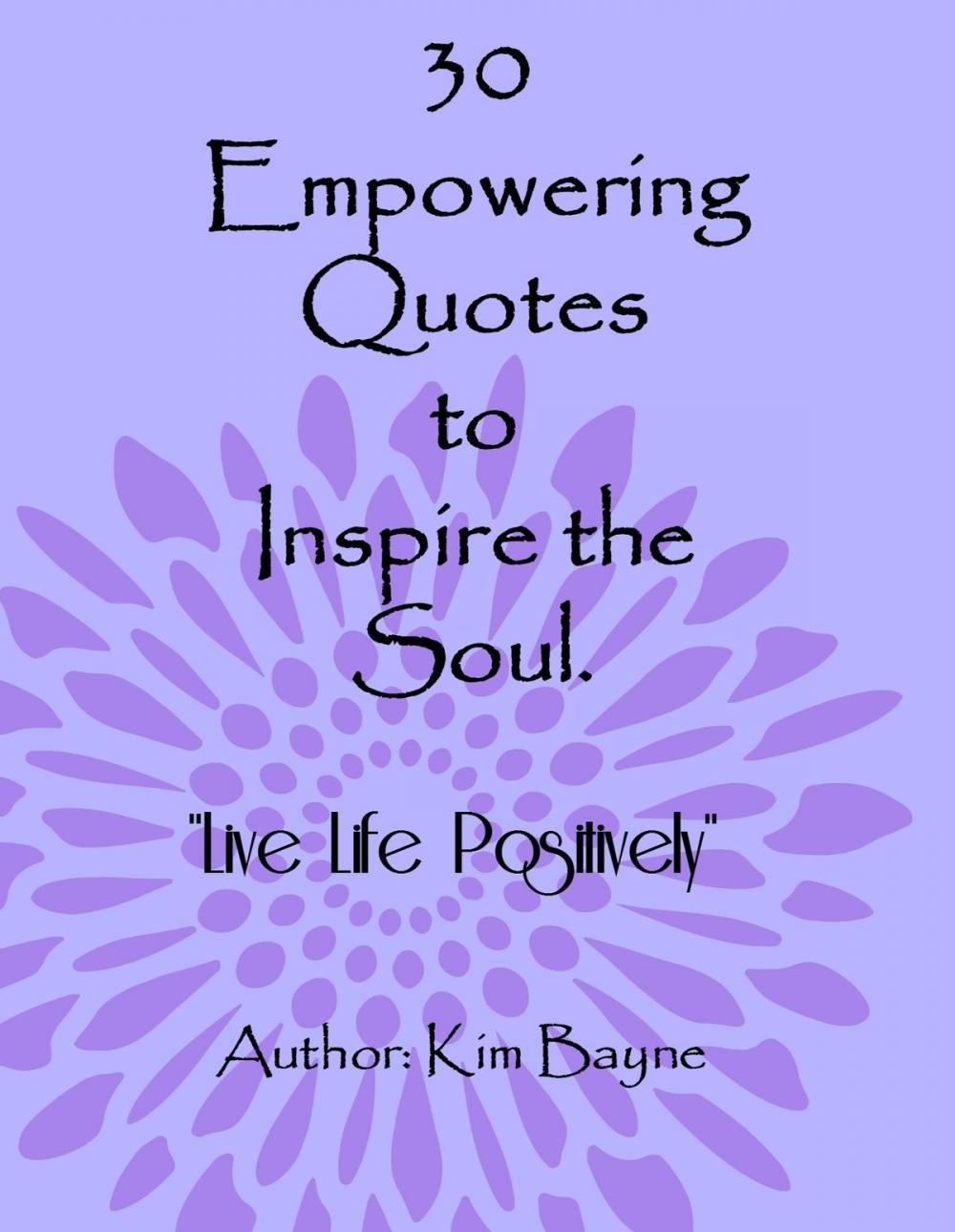 Big bigCover of 30 Empowering Quotes to Inspire the Soul