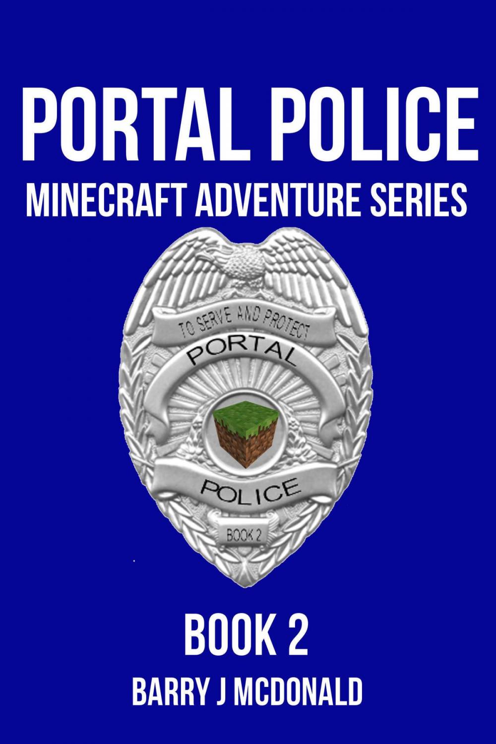 Big bigCover of Portal Police 2: A Minecraft Adventure Series