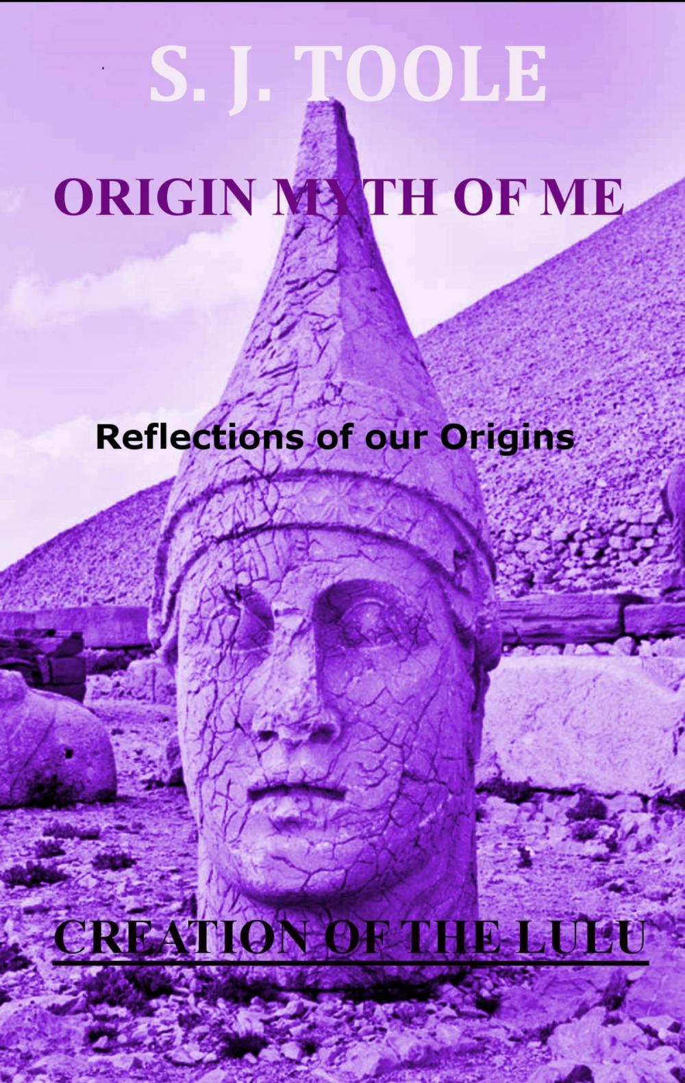 Big bigCover of Origin Myth of Me: Reflections of our Origins Creation of the LuLu