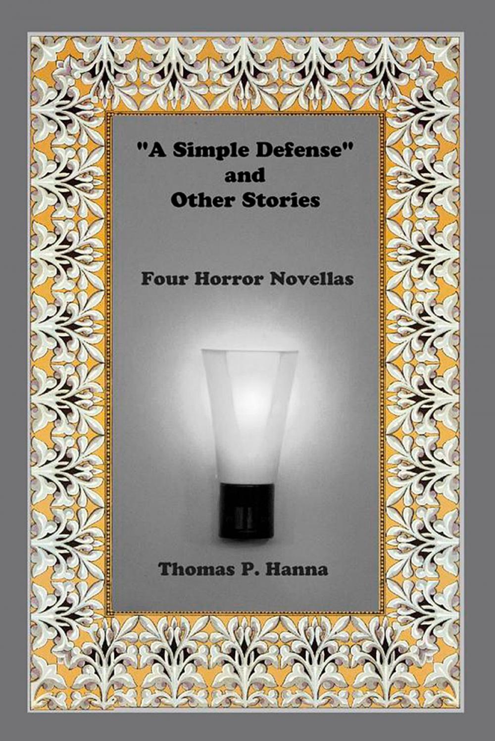 Big bigCover of "A Simple Defense" And Other Stories