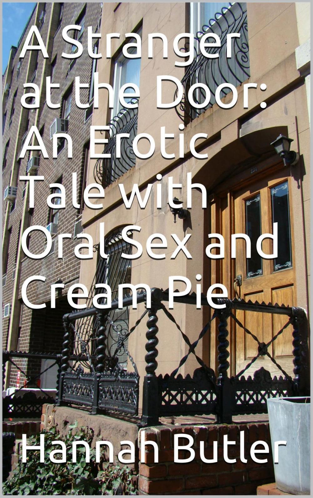 Big bigCover of A Stranger at the Door: An Erotic Tale with Oral Sex and Cream Pie