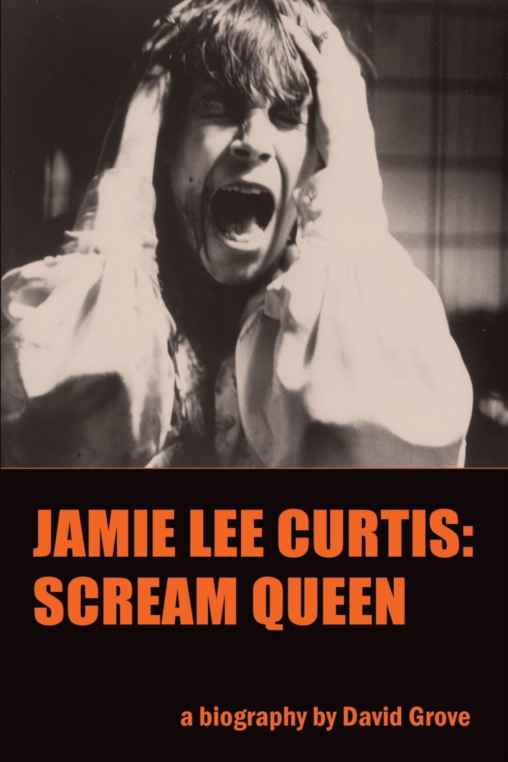 Big bigCover of Jamie Lee Curtis: Scream Queen