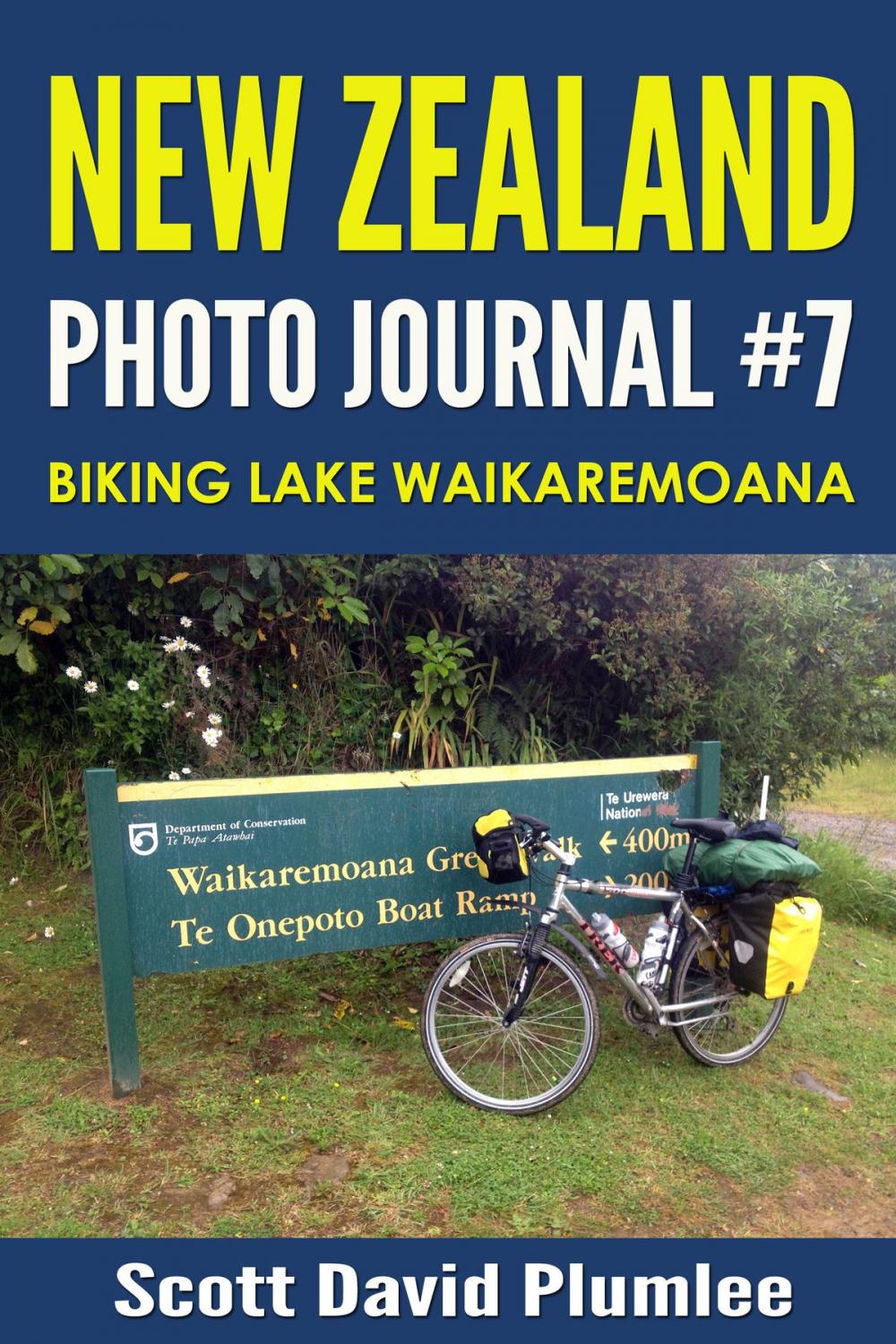 Big bigCover of New Zealand Photo Journal #7: Biking Lake Waikaremoana