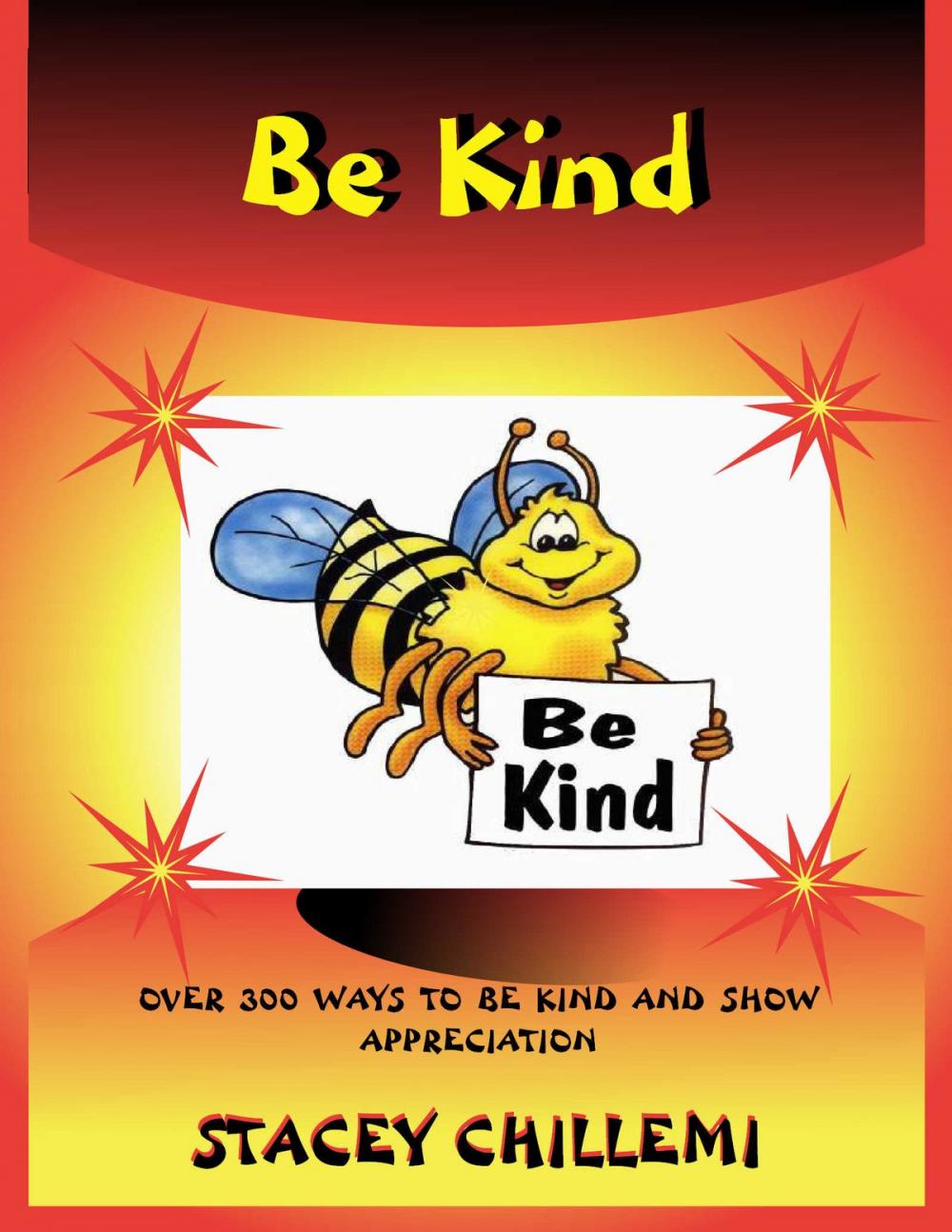 Big bigCover of Learning to Be Kind: Over 300 Ways to Be Kind & Show Appreciation