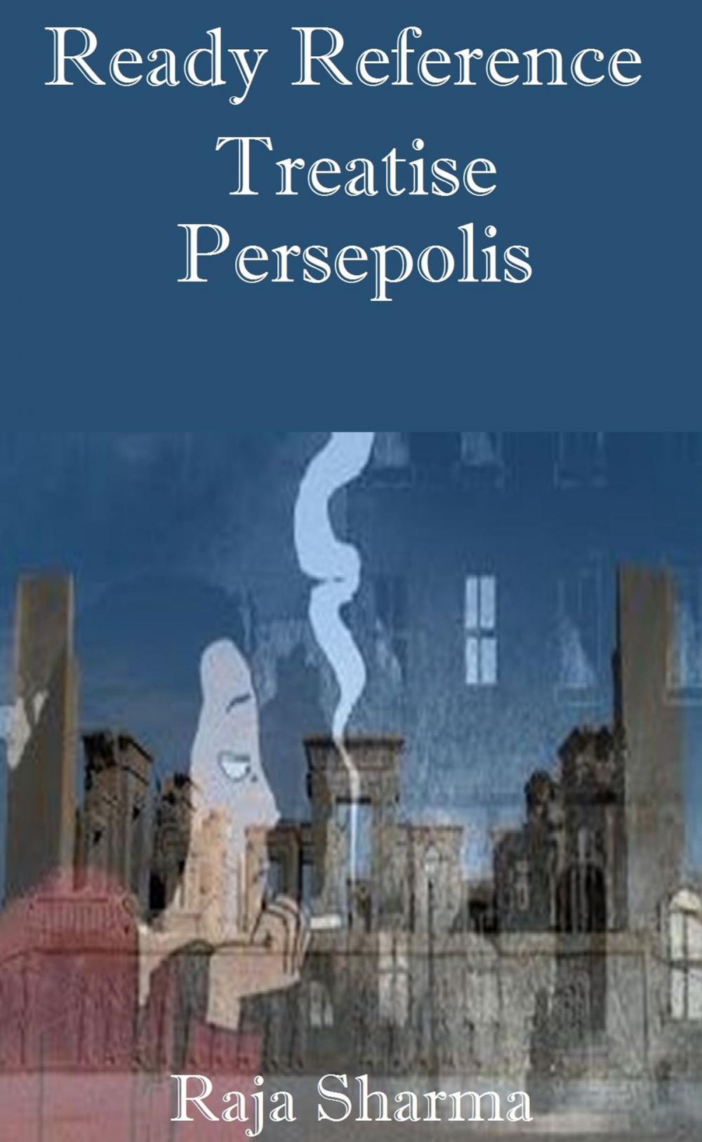 Big bigCover of Ready Reference Treatise: Persepolis