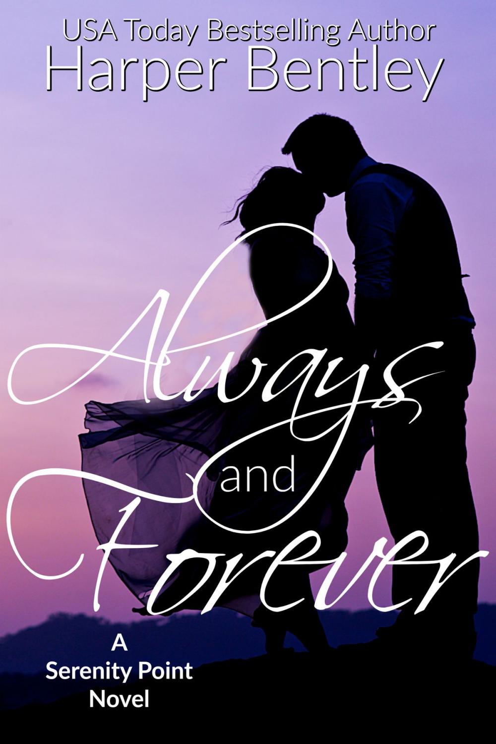 Big bigCover of Always and Forever (Serenity Point #2)