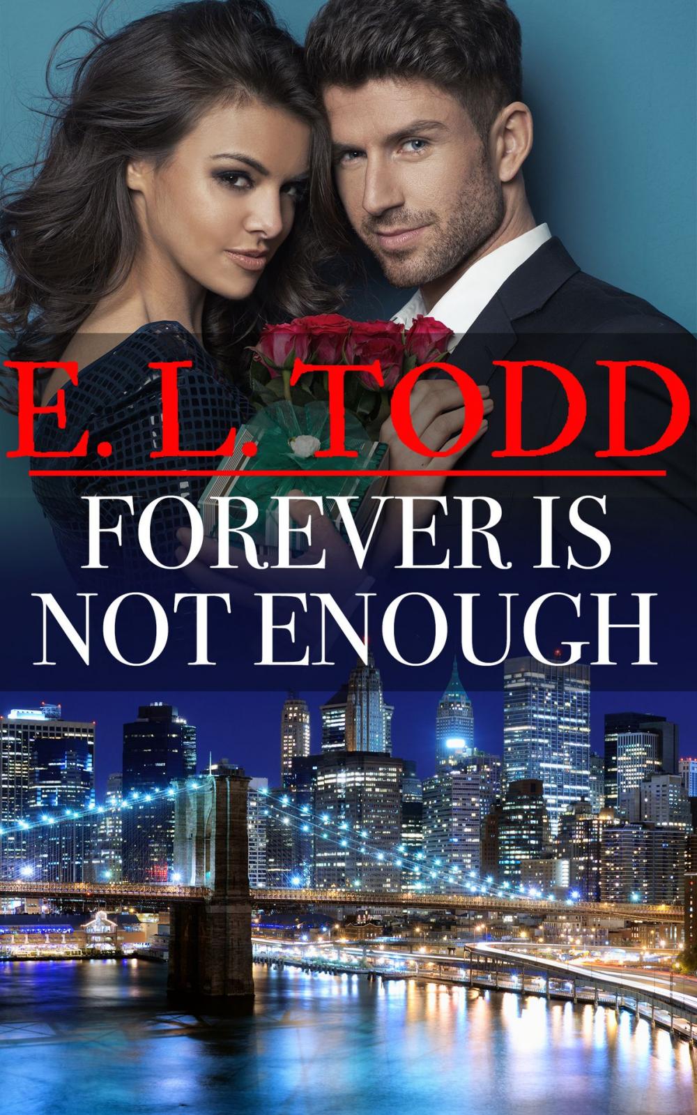 Big bigCover of Forever Is Not Enough (Forever and Ever #30)