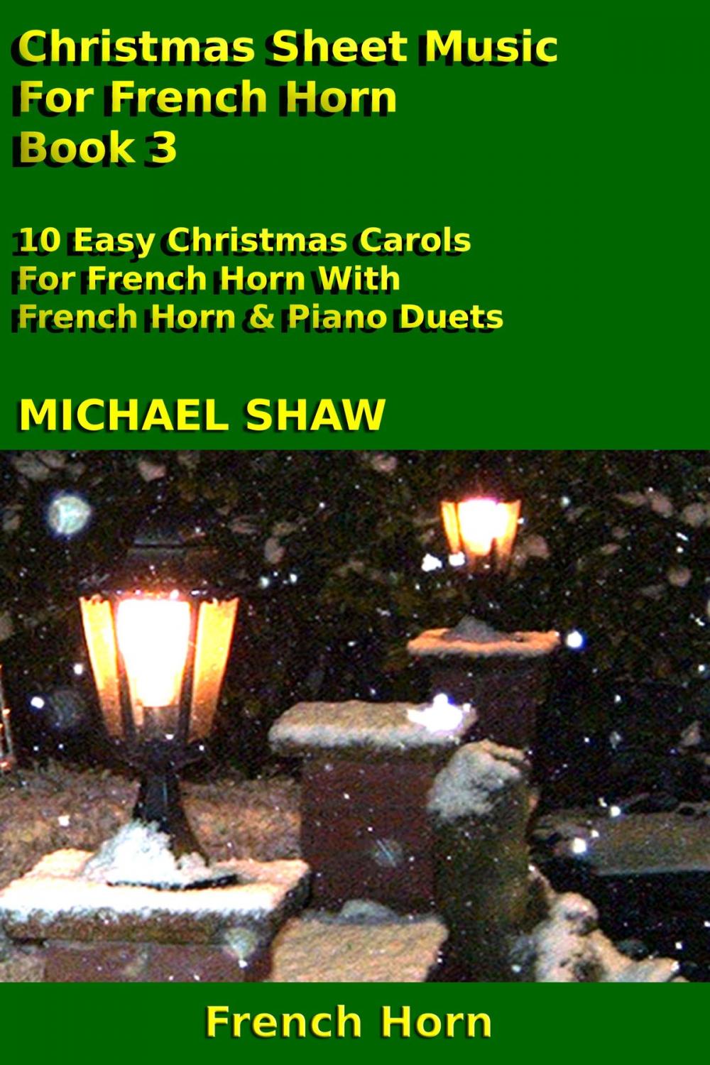 Big bigCover of Christmas Sheet Music For French Horn: Book 3