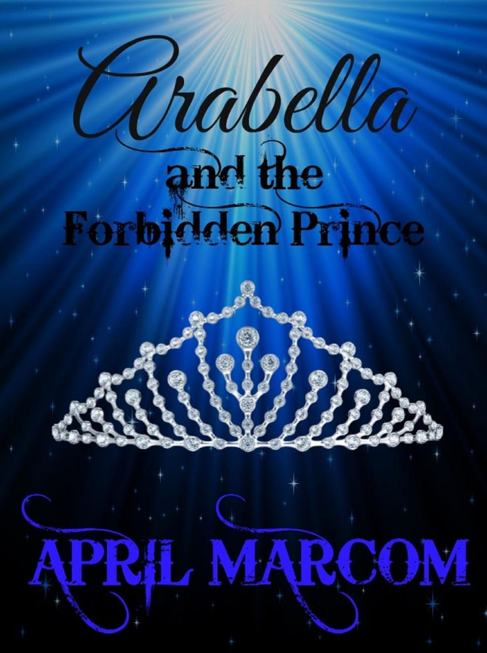 Big bigCover of Arabella and the Forbidden Prince