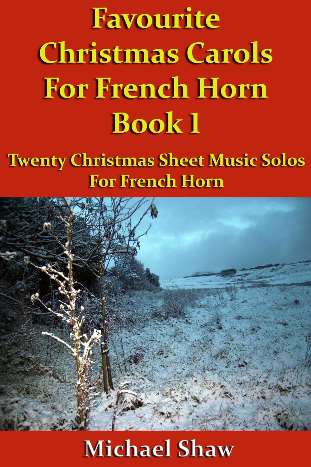 Big bigCover of Favourite Christmas Carols For French Horn Book 1