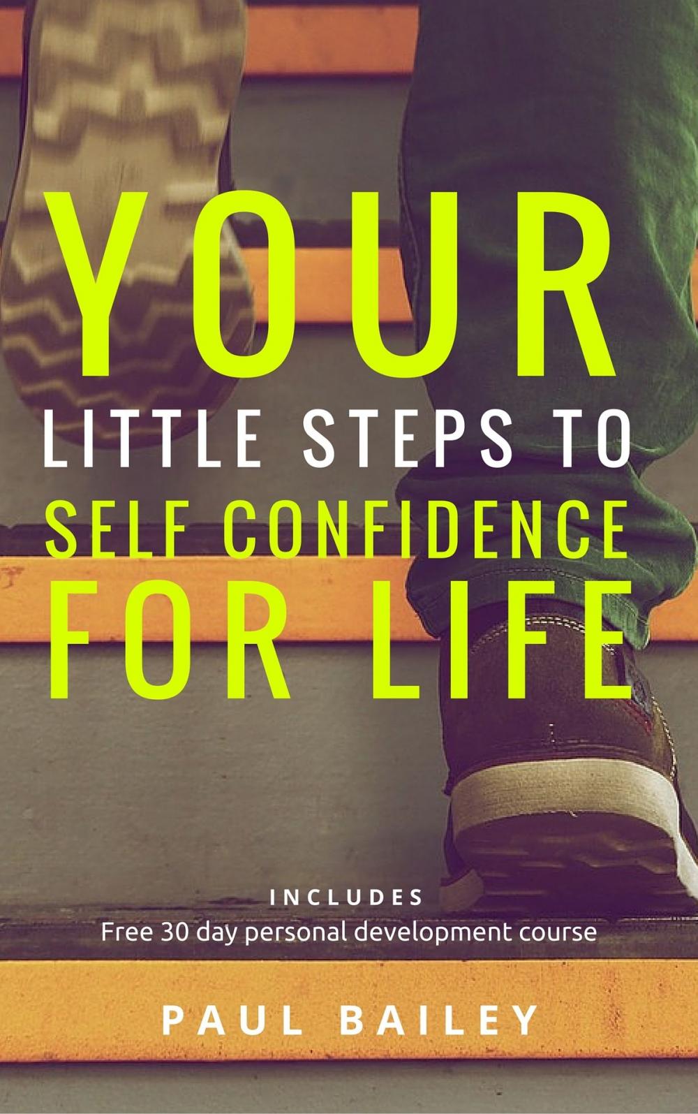 Big bigCover of Your Little Steps to Self Confidence for Life