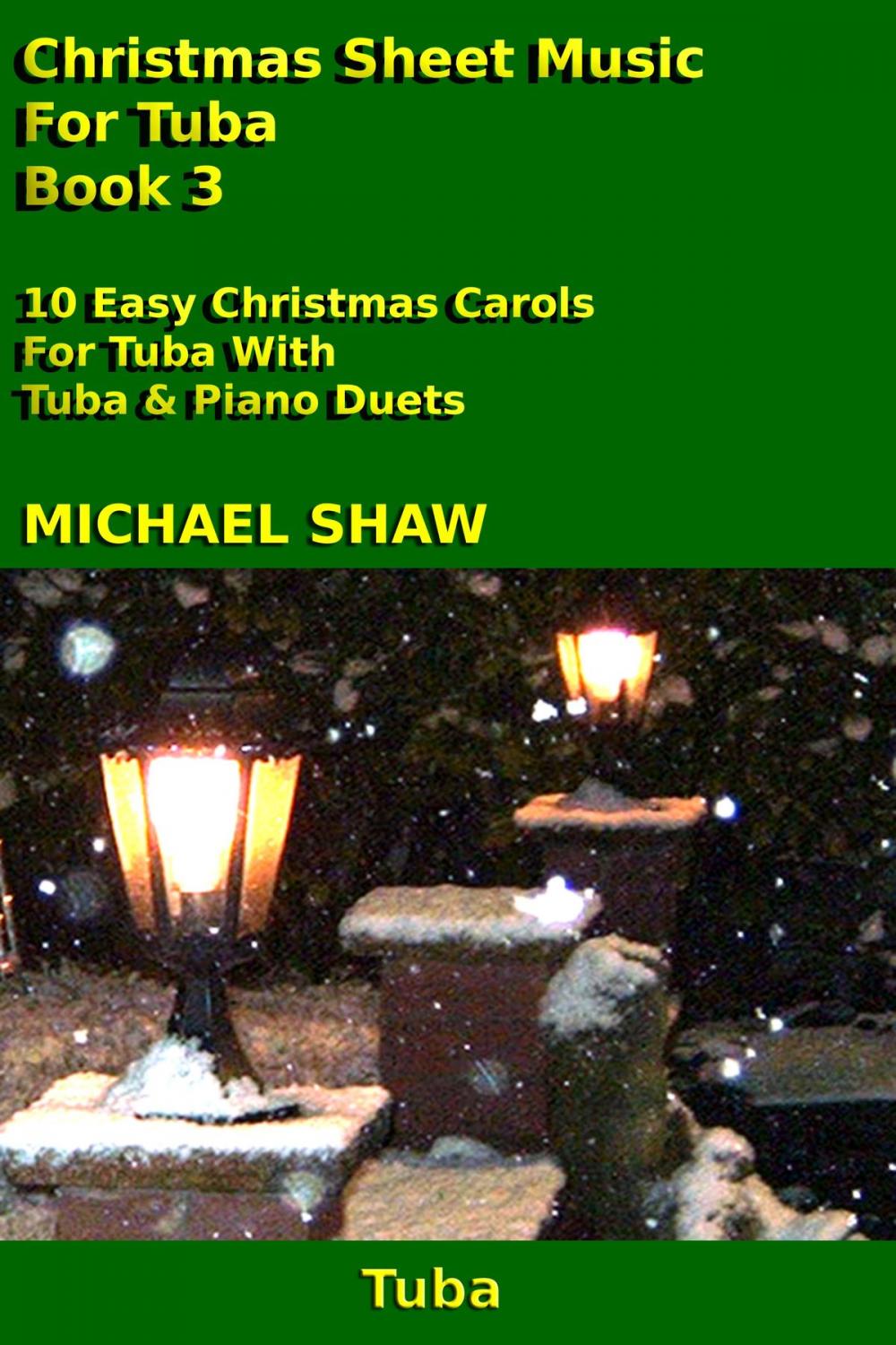 Big bigCover of Christmas Sheet Music For Tuba: Book 3