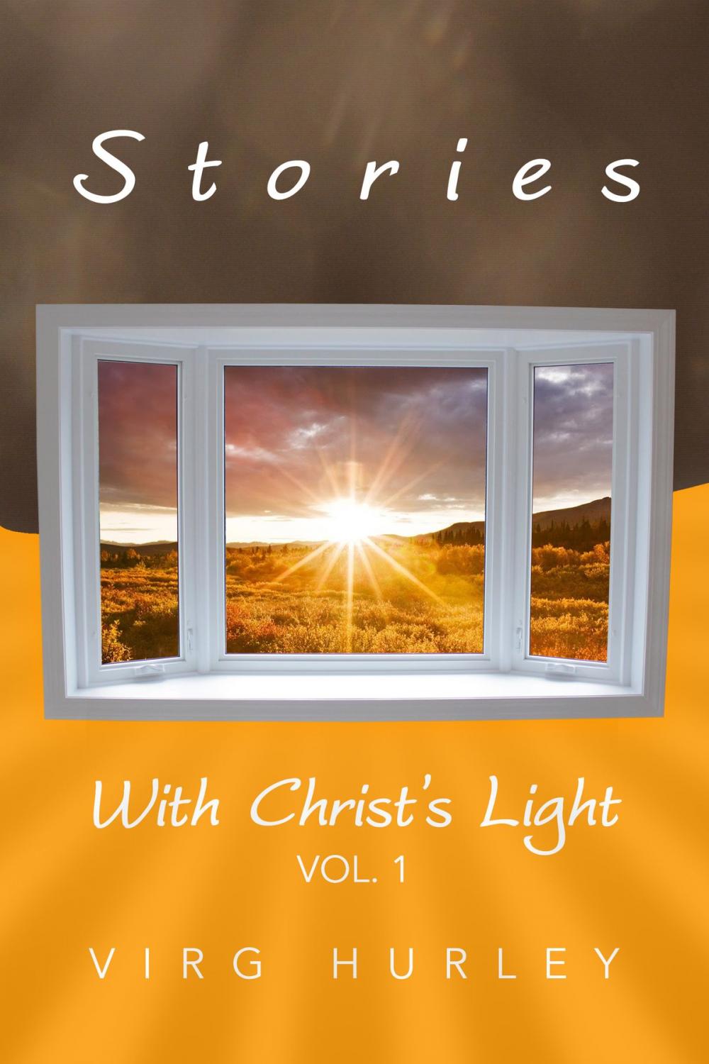 Big bigCover of Stories with Christ's Light Vol. 1