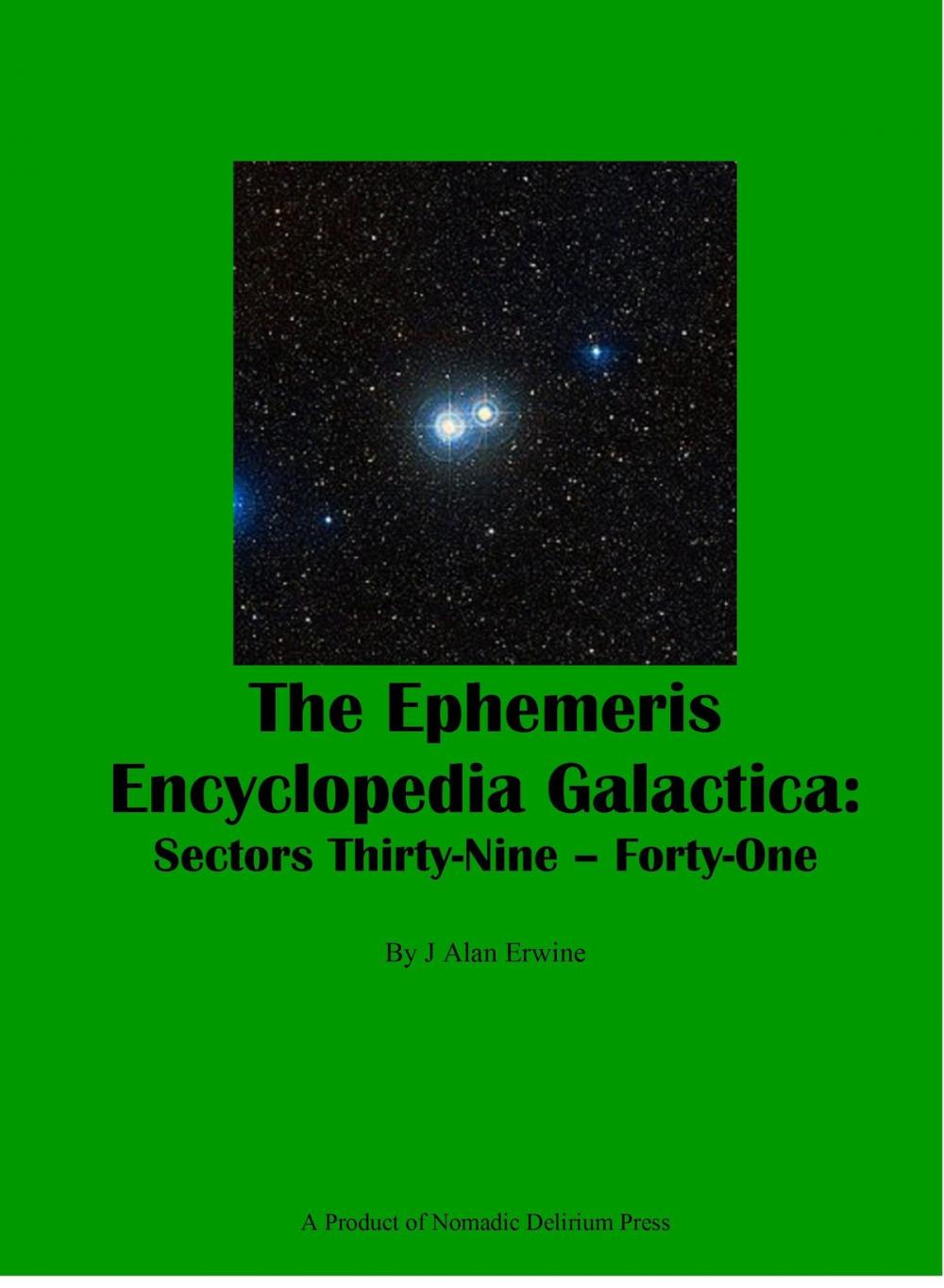 Big bigCover of The Ephemeris Encyclopedia Galactica Sectors Thirty-Nine: Forty-One